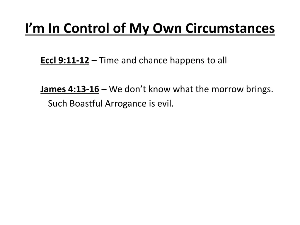 i m in control of my own circumstances 1