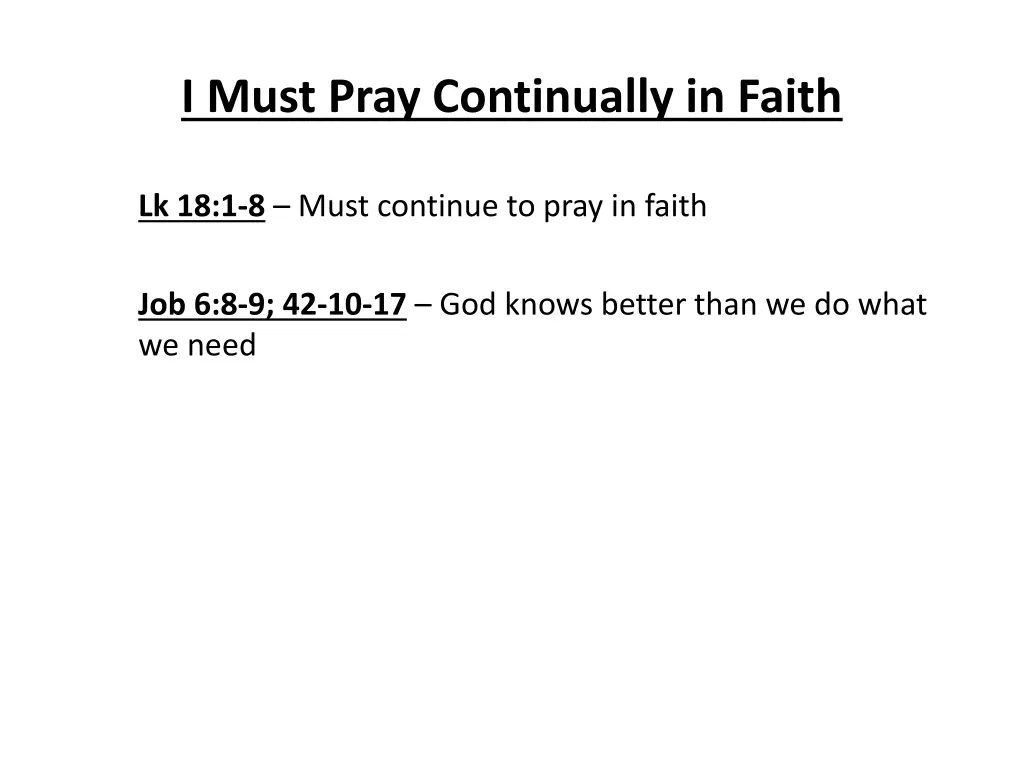 i must pray continually in faith 1