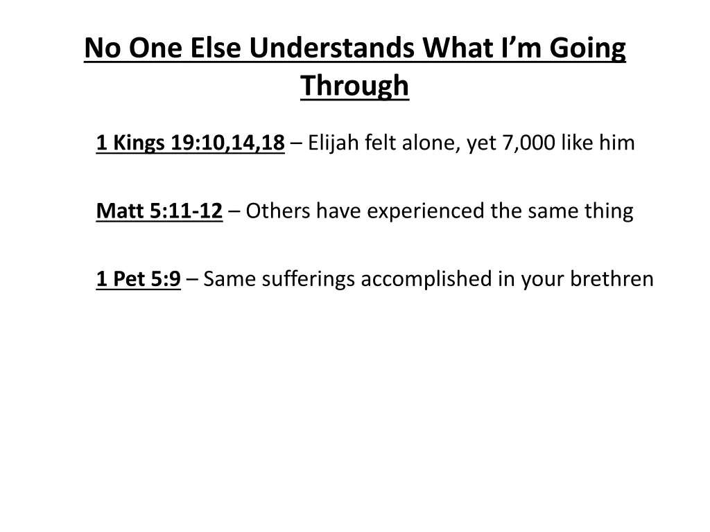 no one else understands what i m going through 2