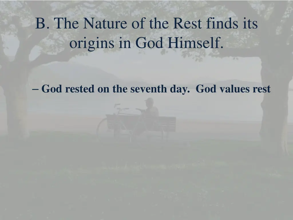 b the nature of the rest finds its origins