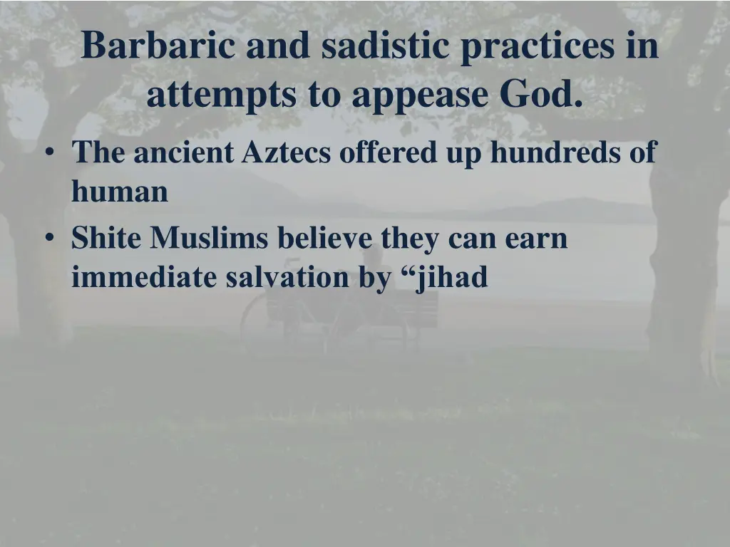barbaric and sadistic practices in attempts 1