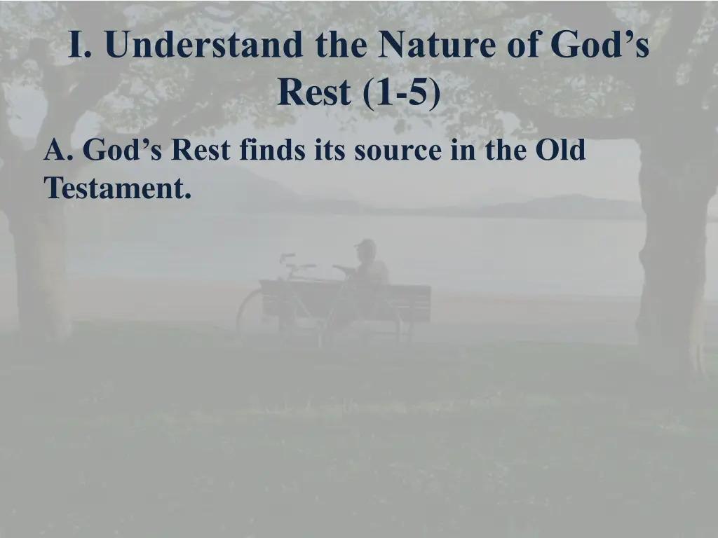 i understand the nature of god s rest 1 5 1