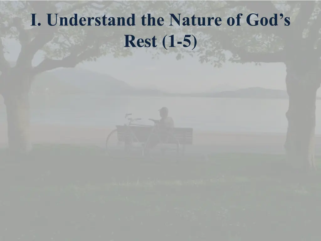 i understand the nature of god s rest 1 5