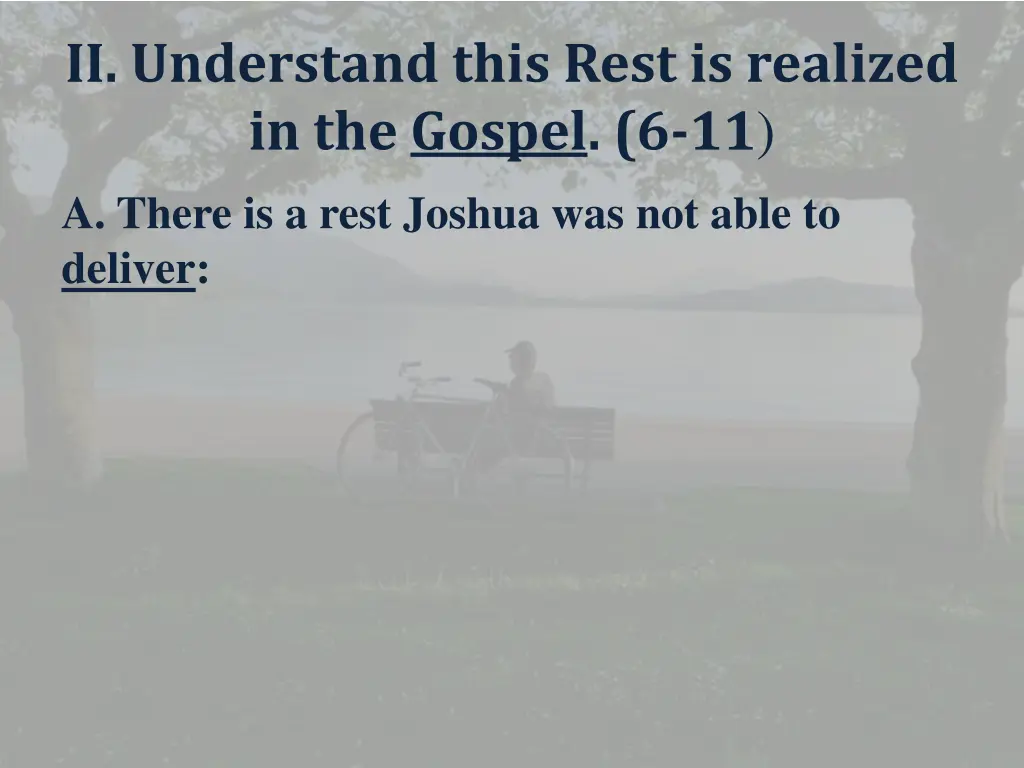 ii understand this rest is realized in the gospel 1