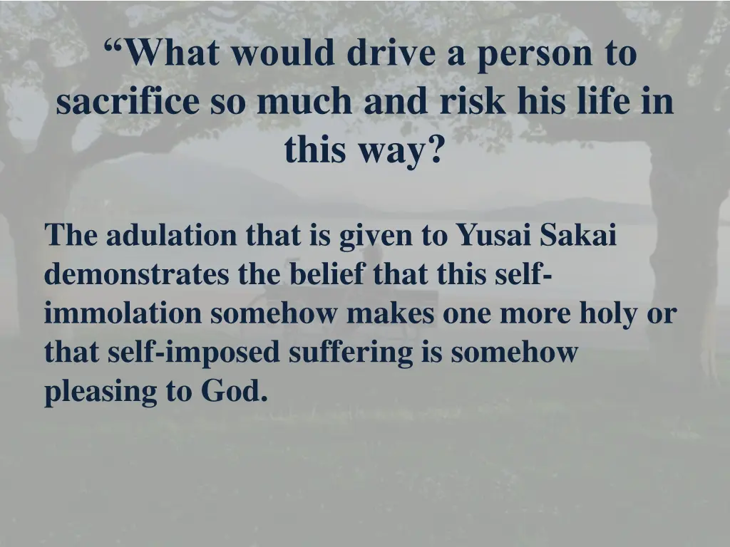 what would drive a person to sacrifice so much 1