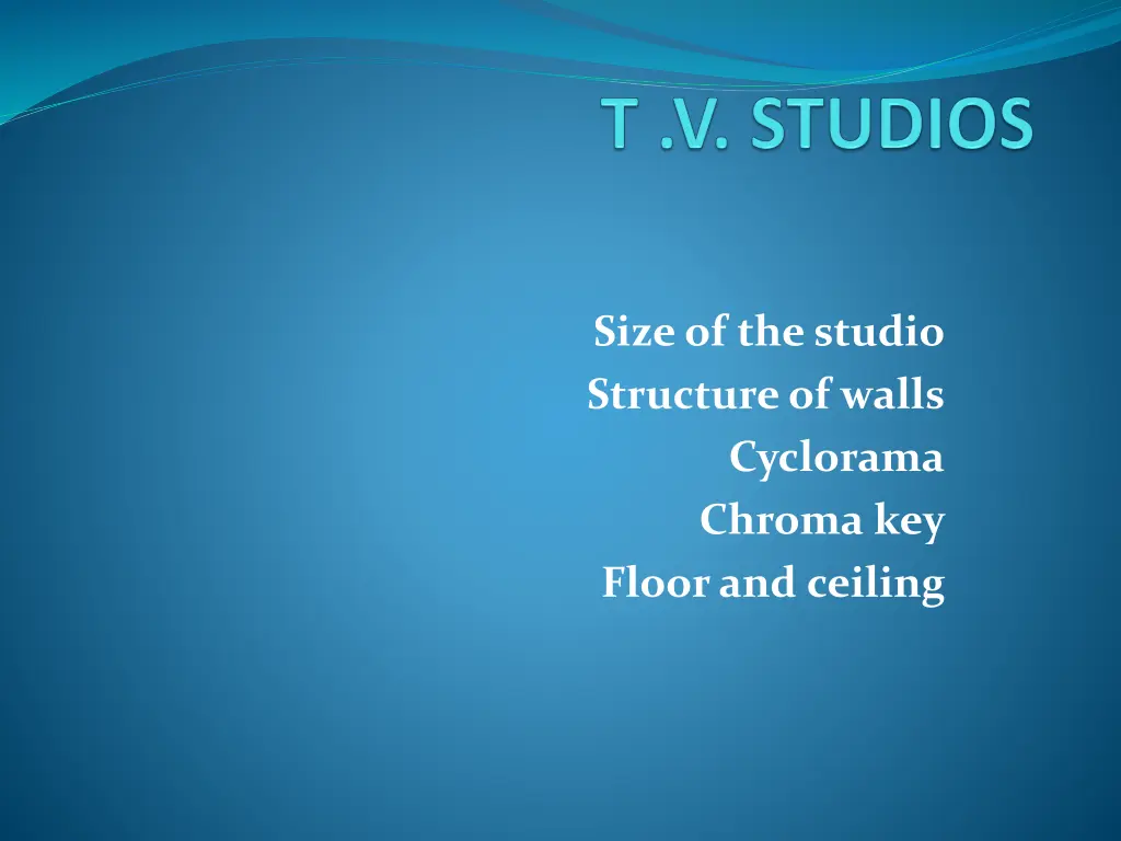 size of the studio structure of walls cyclorama