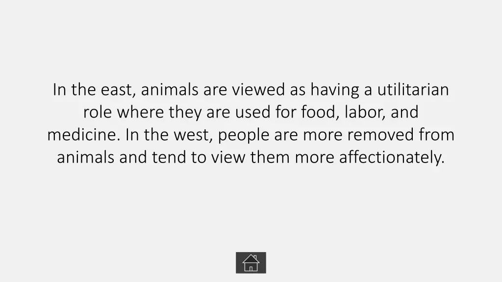 in the east animals are viewed as having