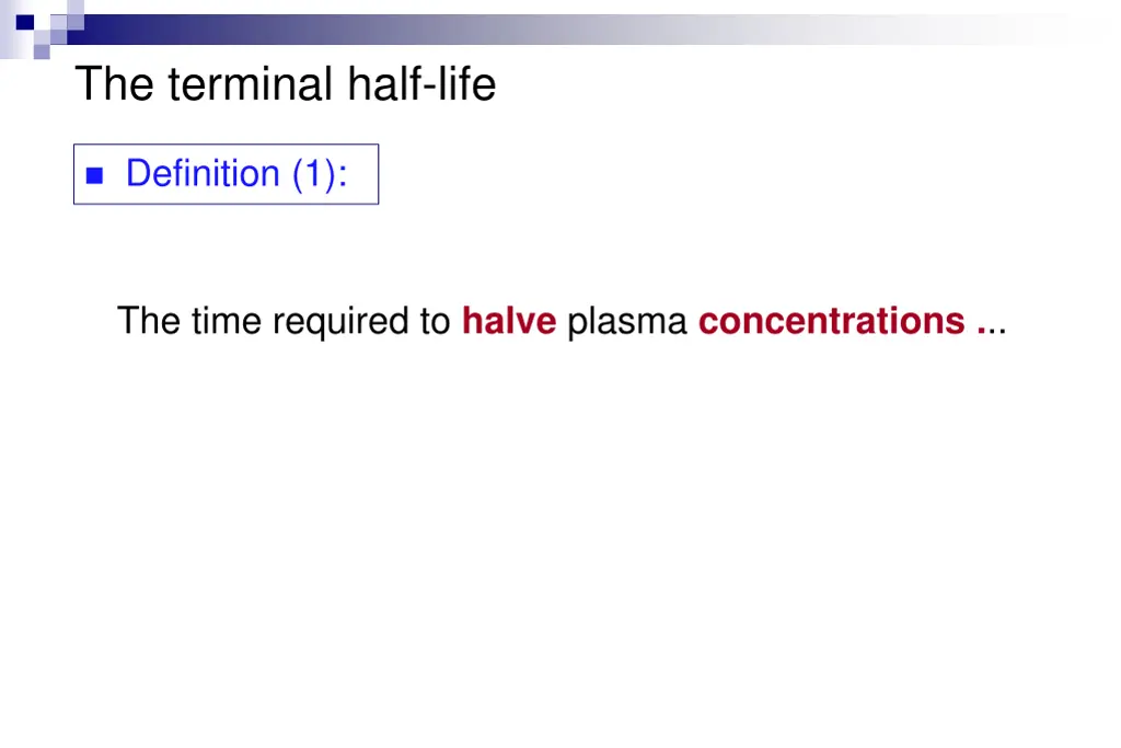 the terminal half life