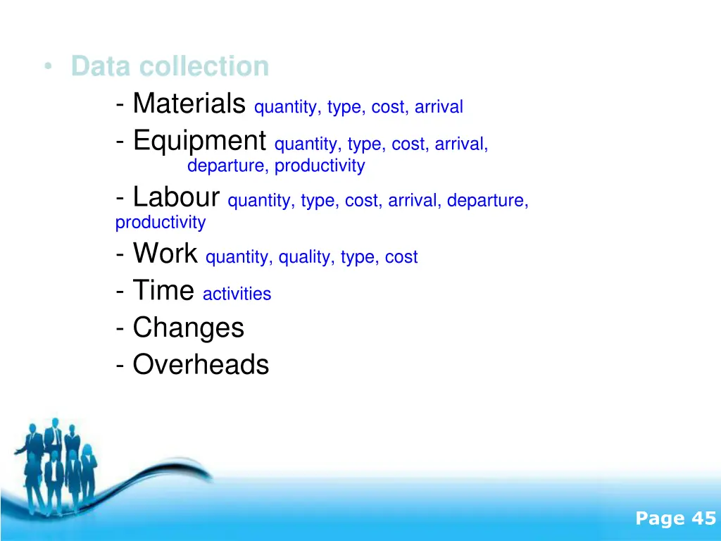 data collection materials quantity type cost