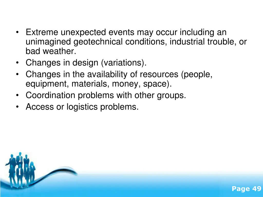 extreme unexpected events may occur including