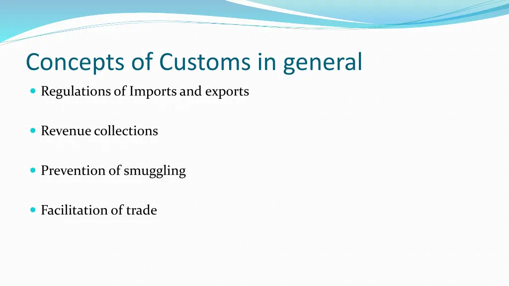 concepts of customs in general
