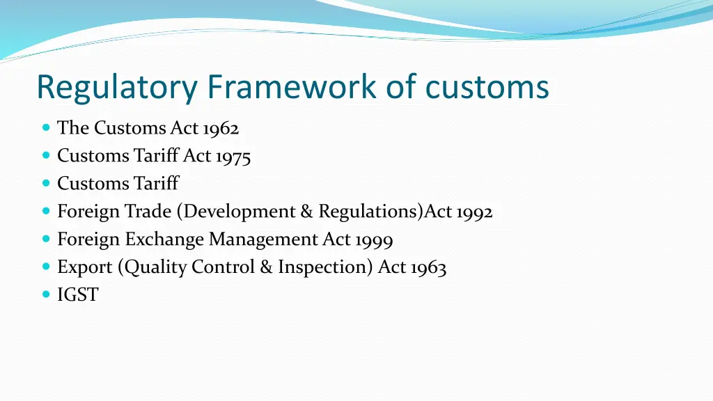 regulatory framework of customs