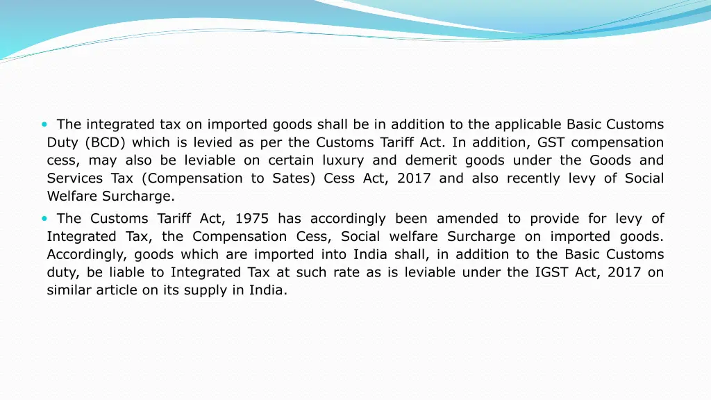 the integrated tax on imported goods shall