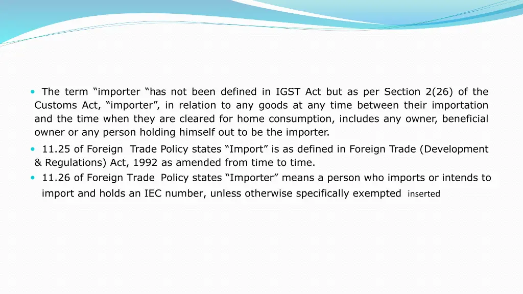 the term importer has not been defined in igst