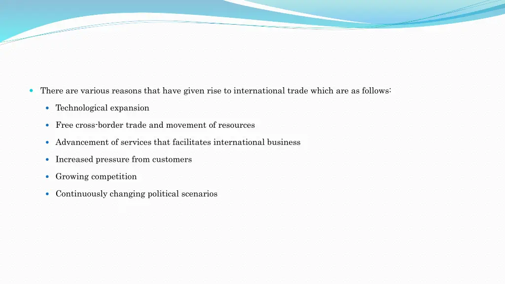 there are various reasons that have given rise