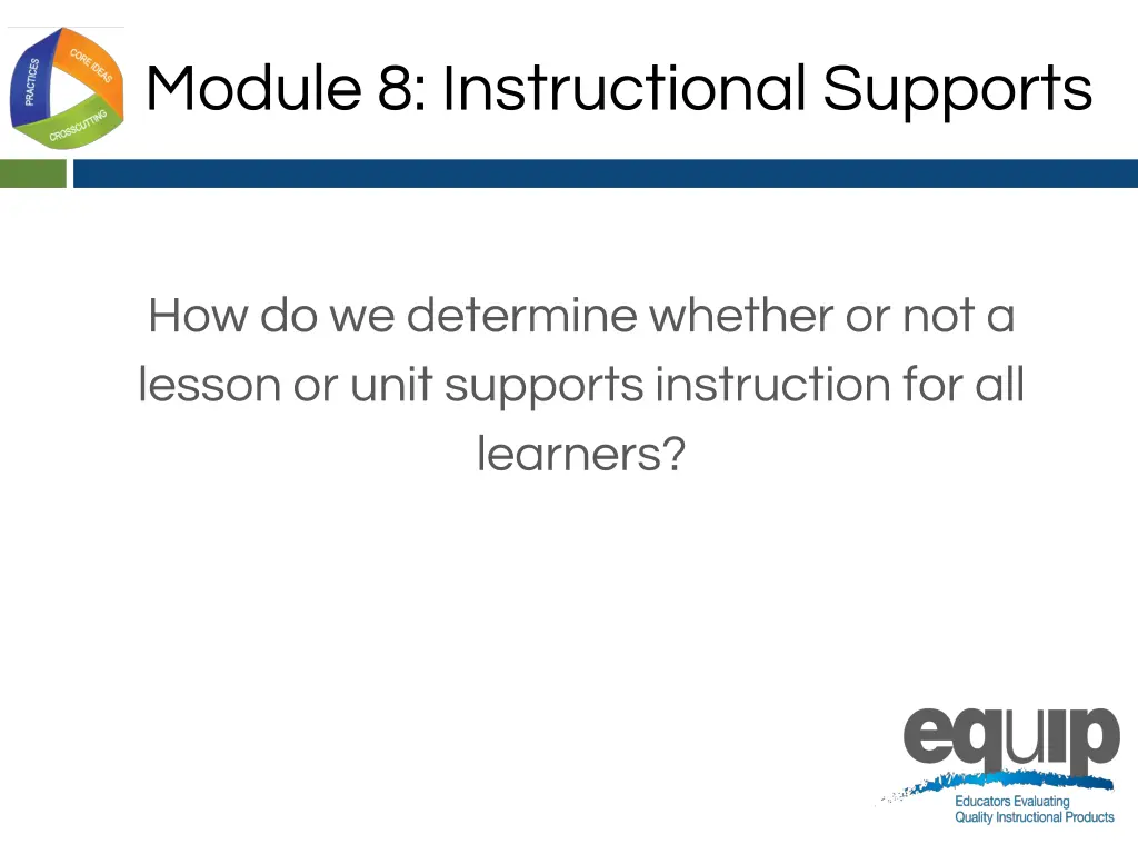 module 8 instructional supports