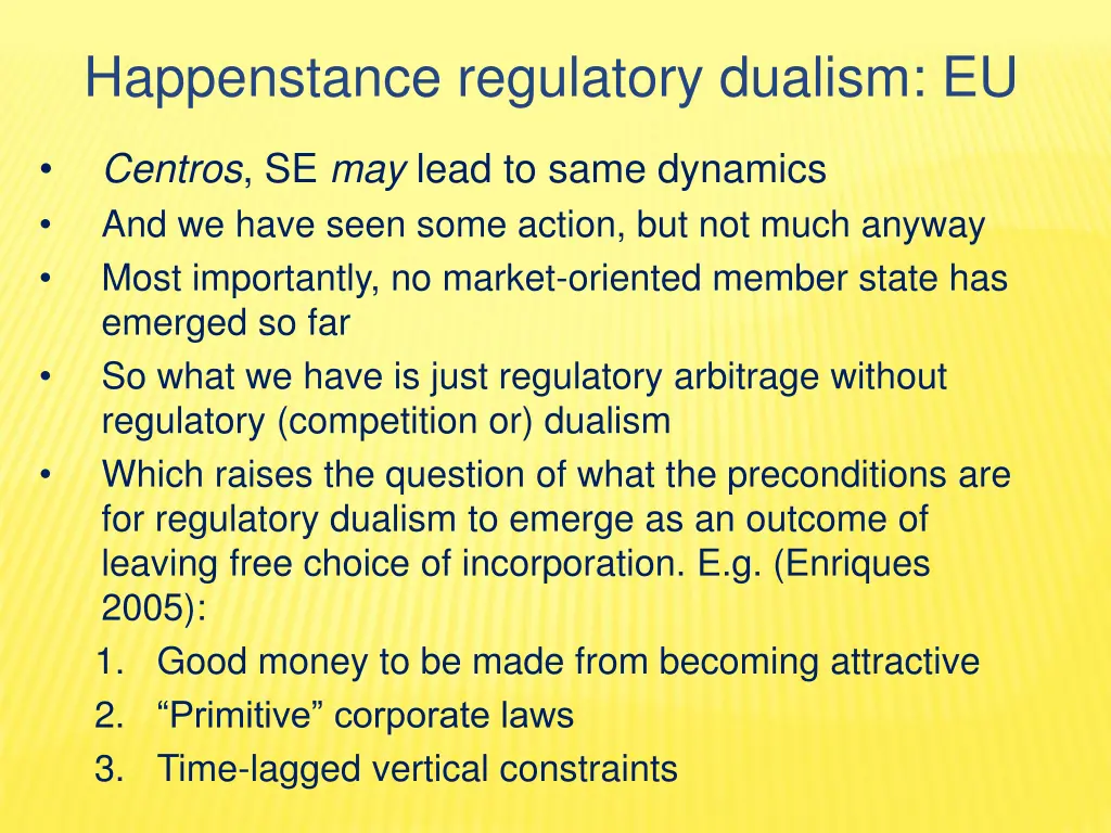 happenstance regulatory dualism eu
