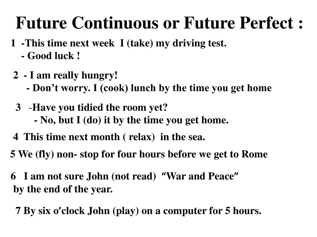 future continuous or future perfect 1 this time
