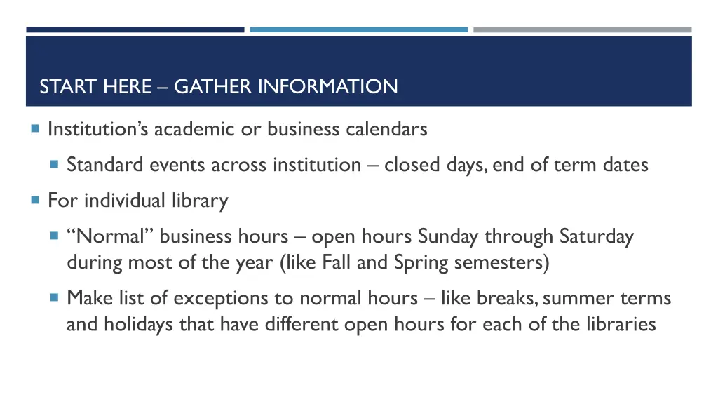 start here gather information