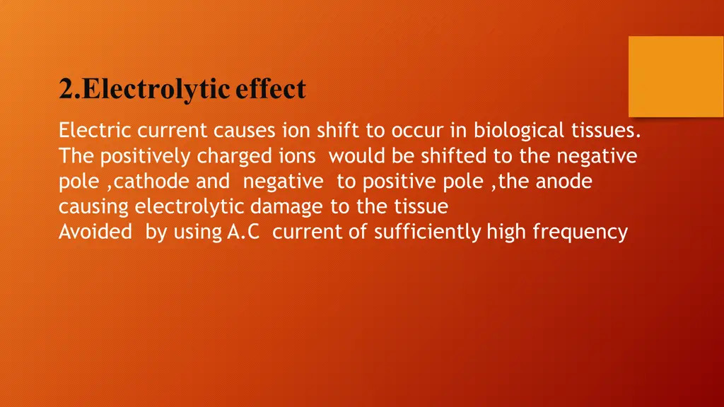 2 electrolytic effect