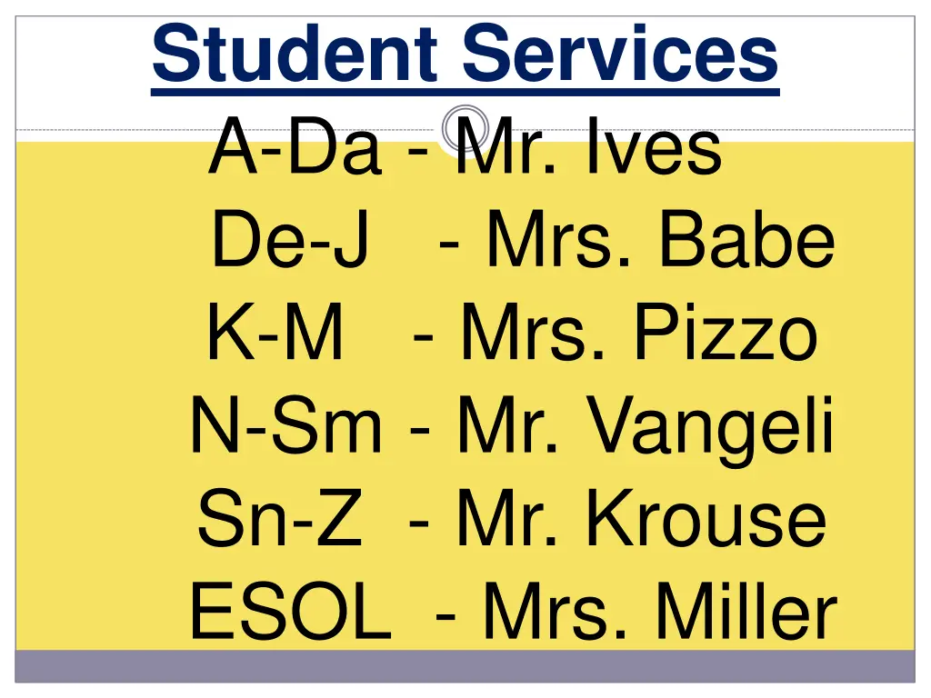 student services a da mr ives de j mrs babe