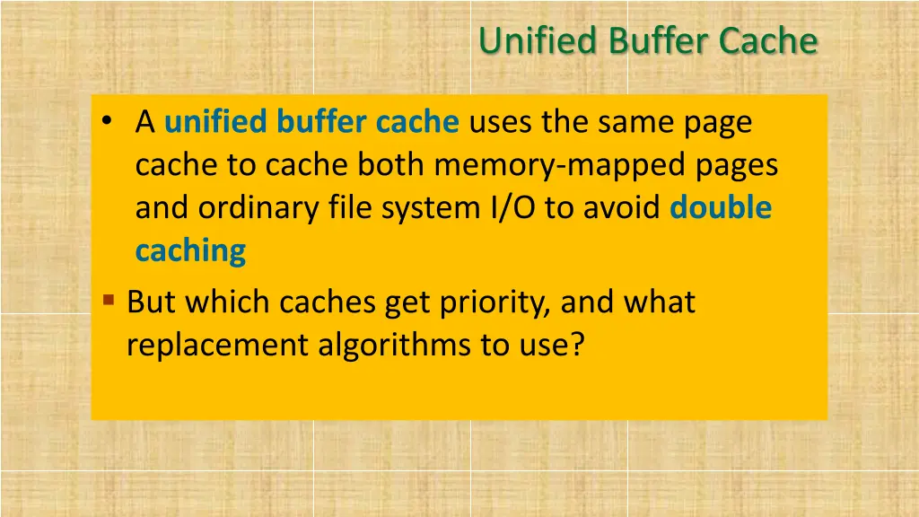 unified buffer cache