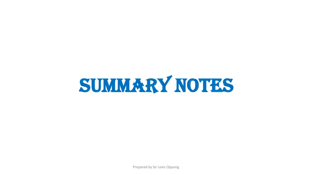 summary notes summary notes