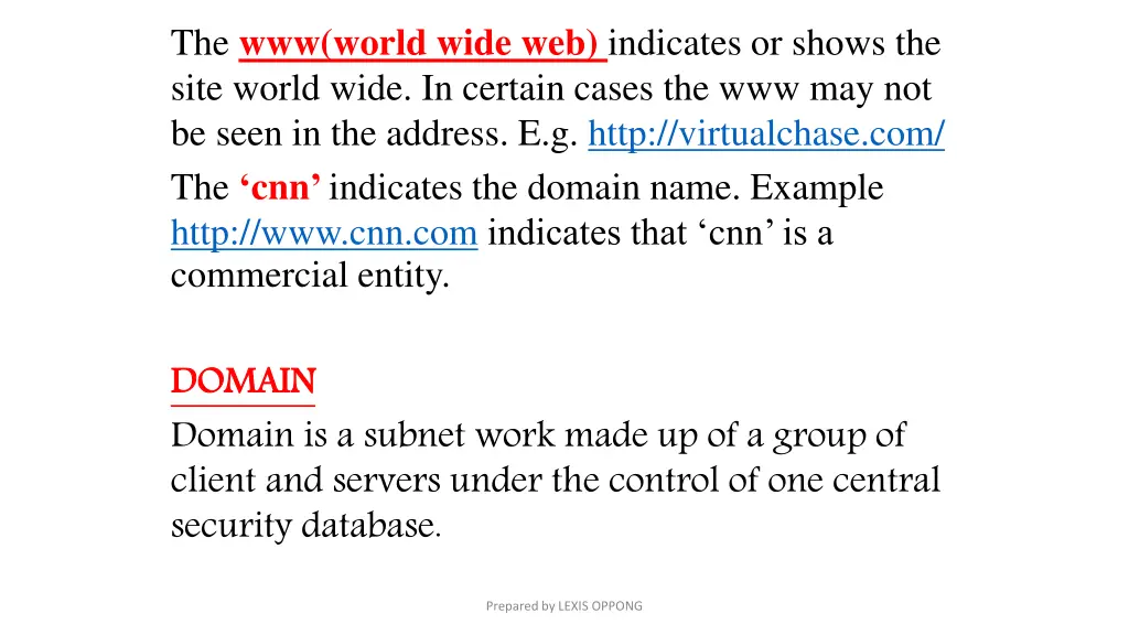 the www world wide web indicates or shows