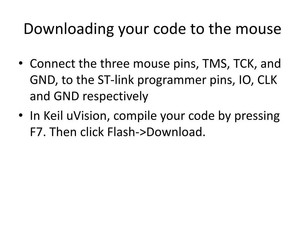 downloading your code to the mouse