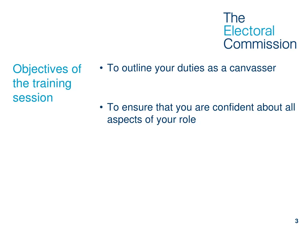 to outline your duties as a canvasser