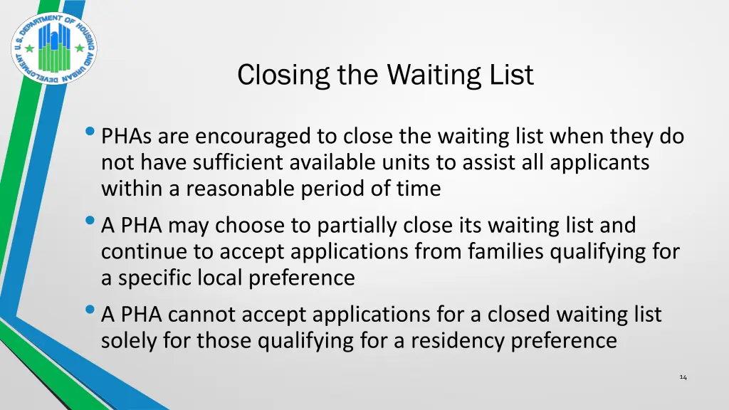 closing the waiting list