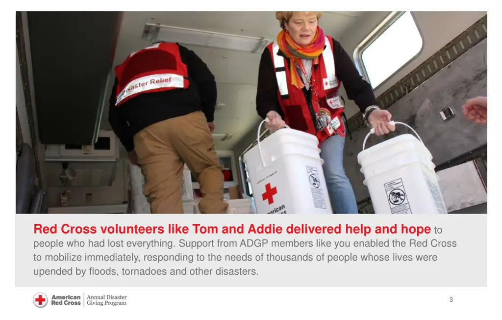 red cross volunteers like tom and addie delivered