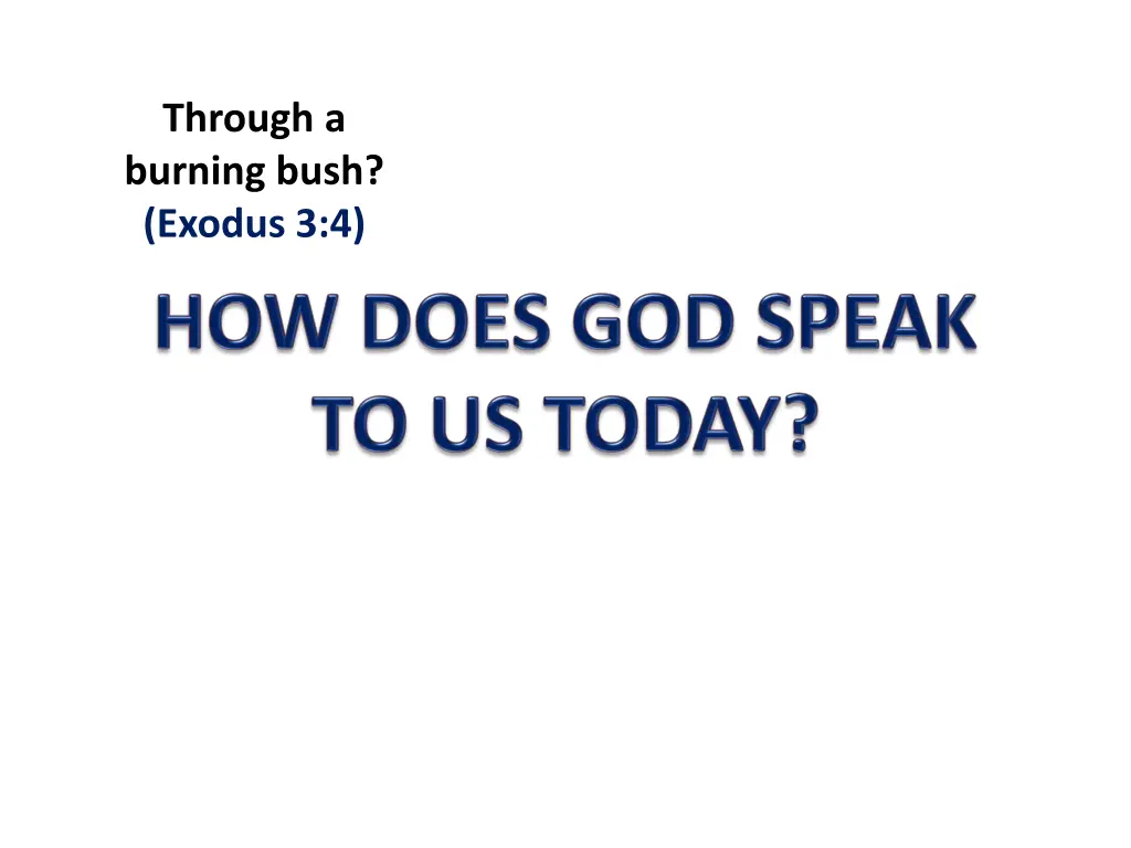 through a burning bush exodus 3 4