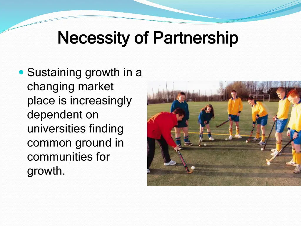 necessity of partnership necessity of partnership