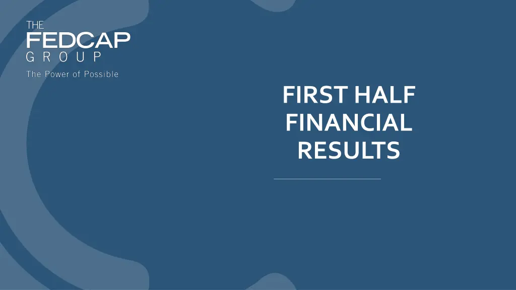 first half financial results