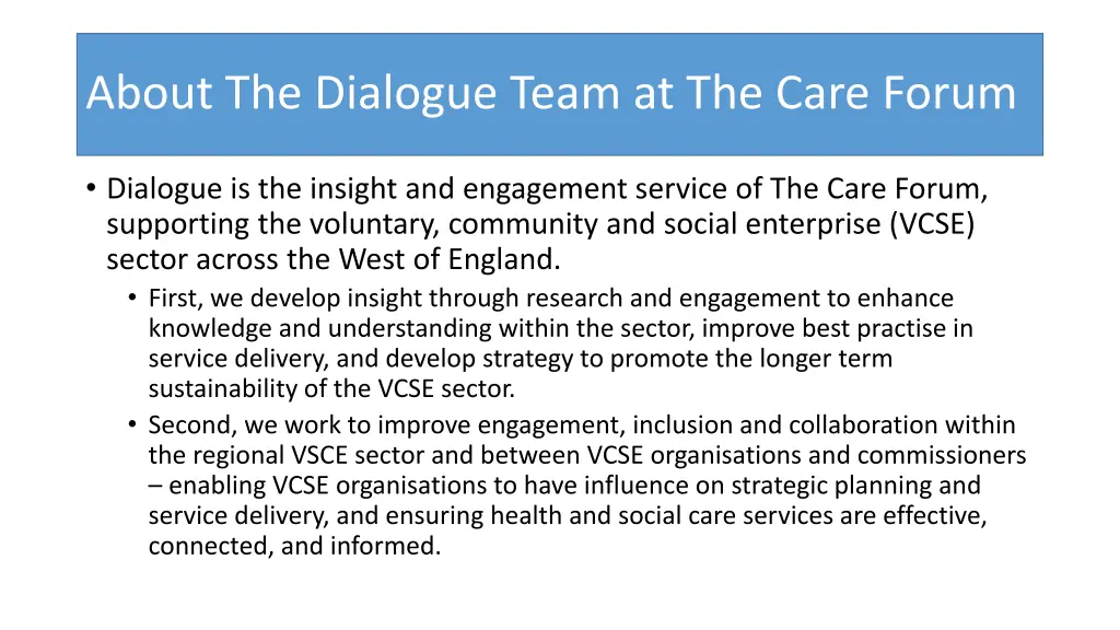 about the dialogue team at the care forum