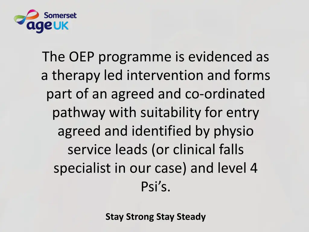 the oep programme is evidenced as a therapy