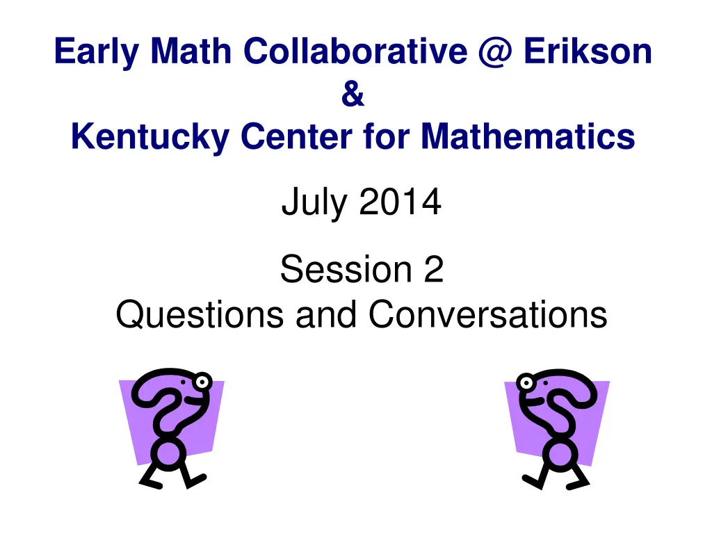 early math collaborative @ erikson kentucky