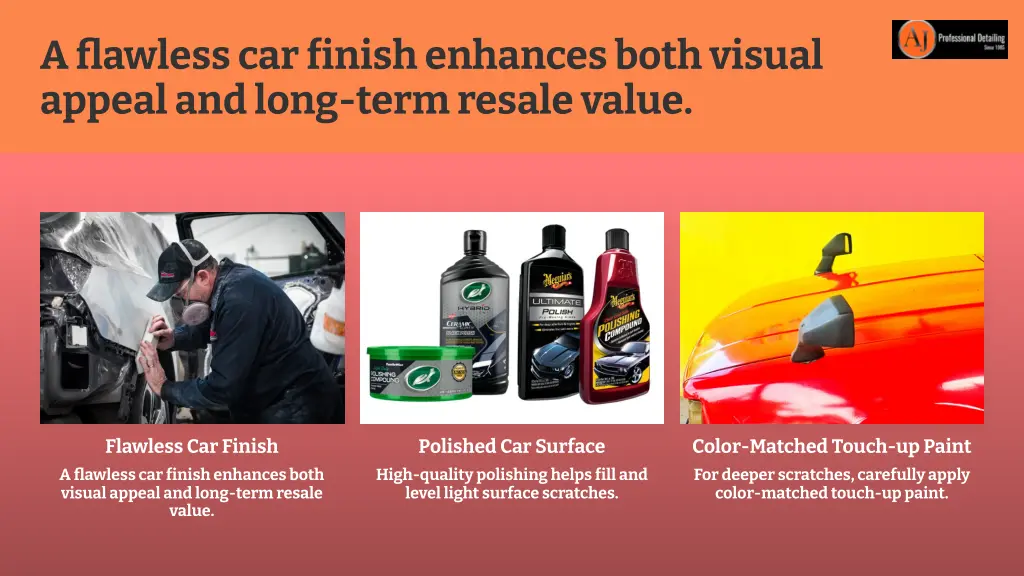 a flawless car inish enhances both visual appeal