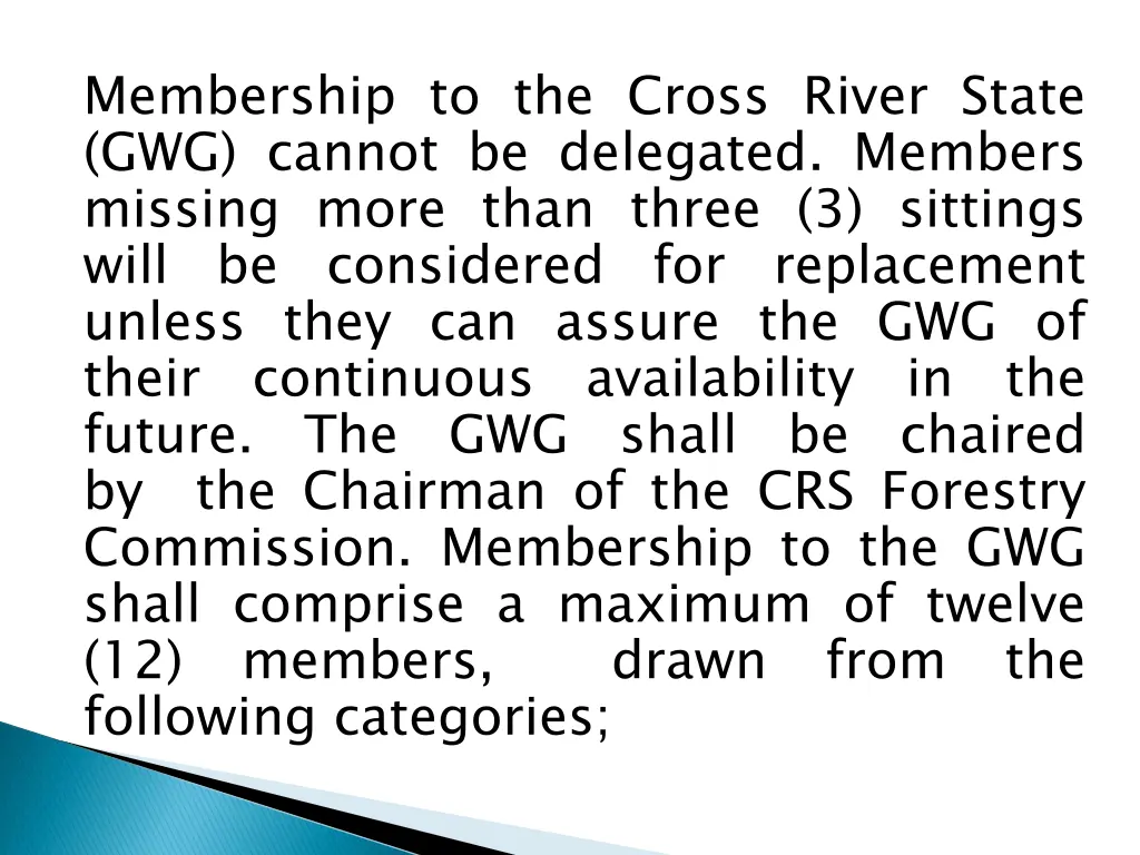 membership to the cross river state gwg cannot
