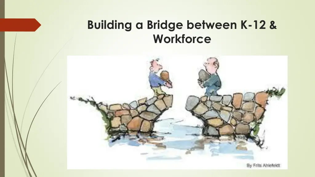 building a bridge between k 12 workforce