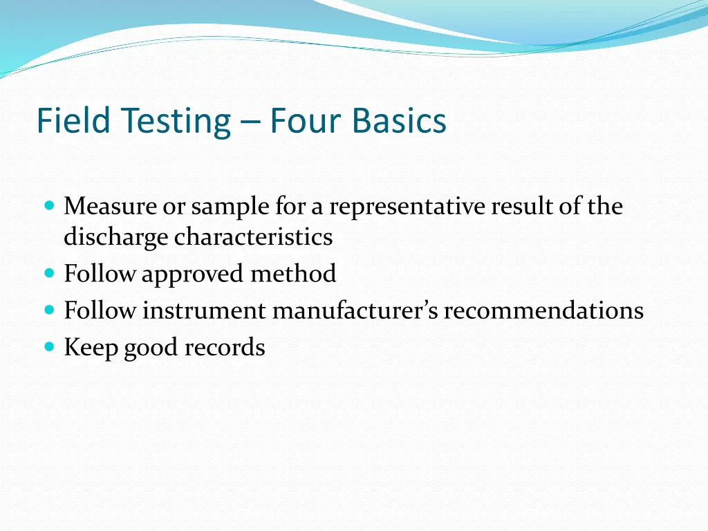 field testing four basics