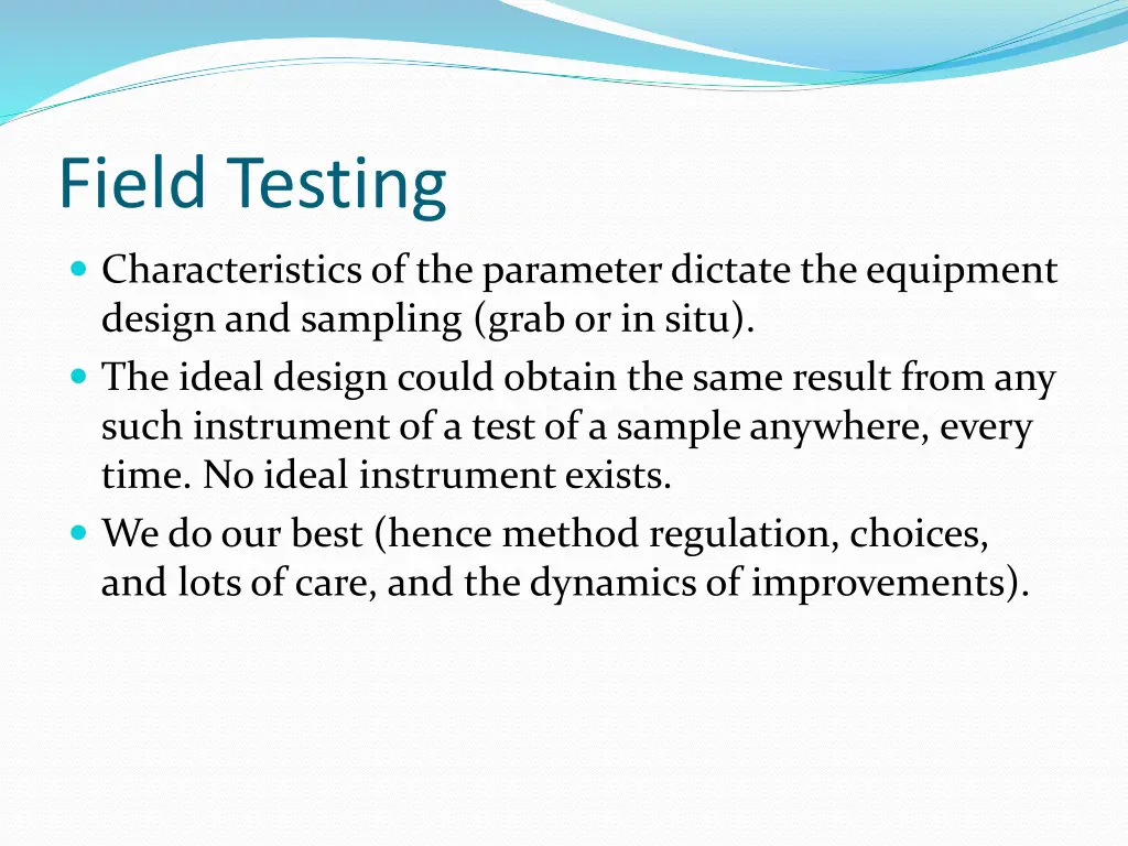 field testing