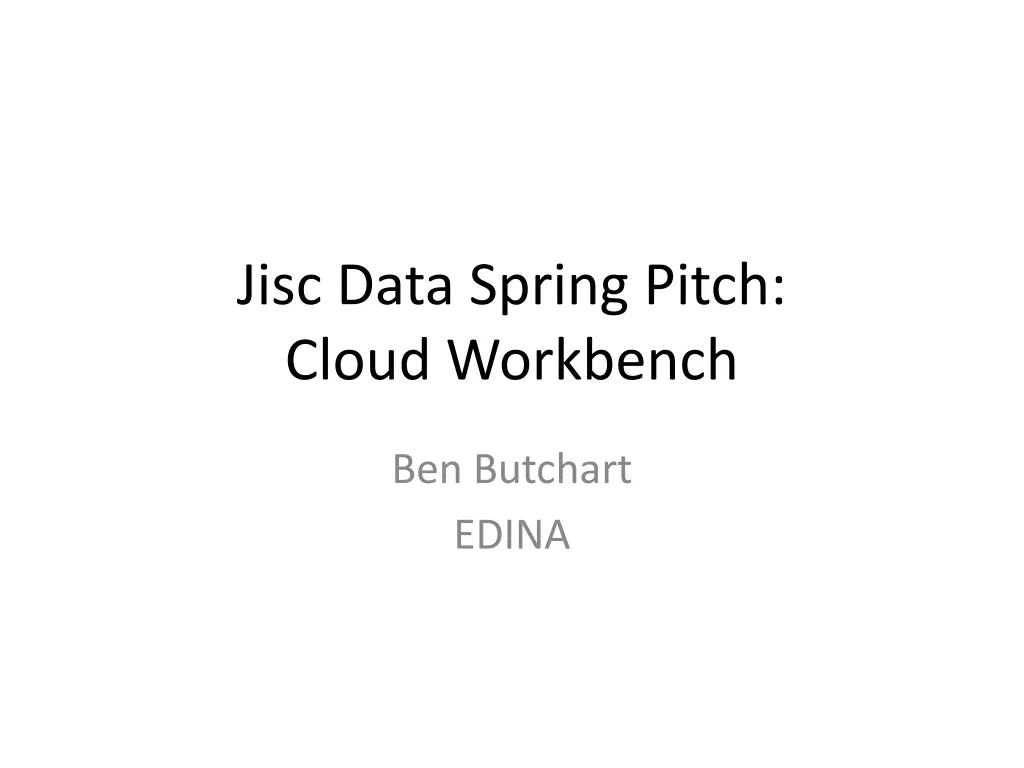 jisc data spring pitch cloud workbench