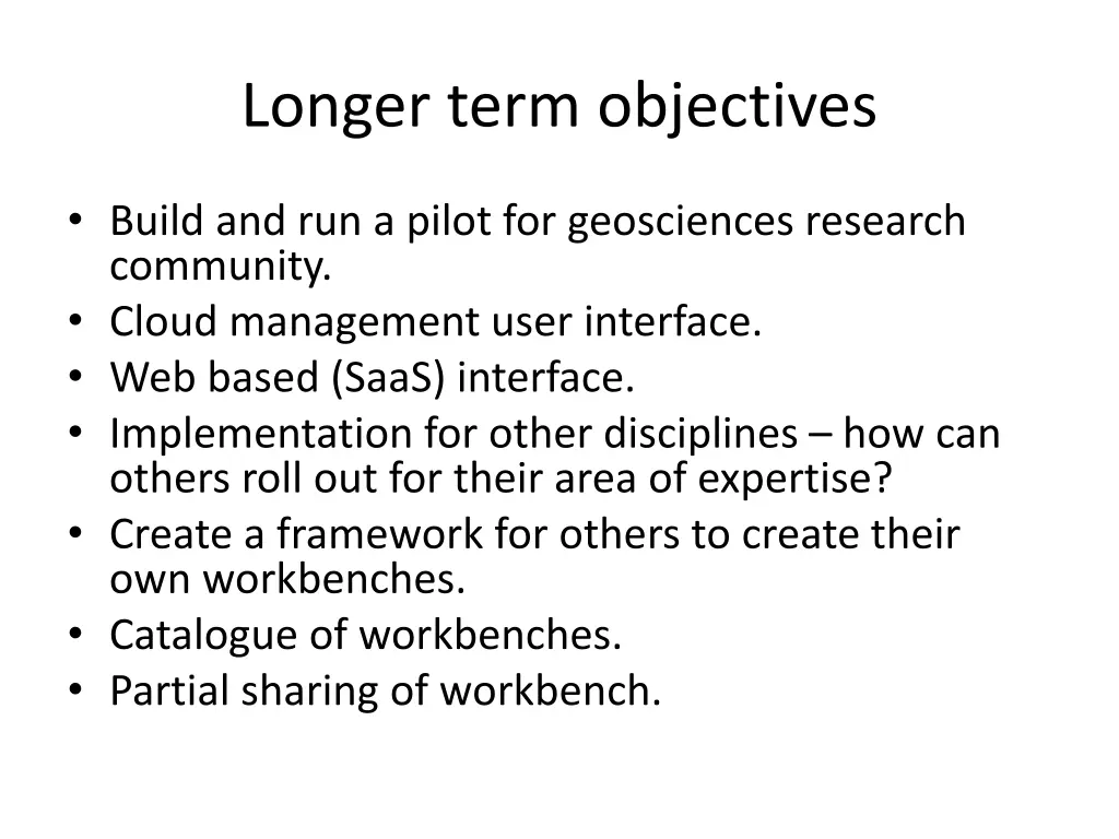 longer term objectives