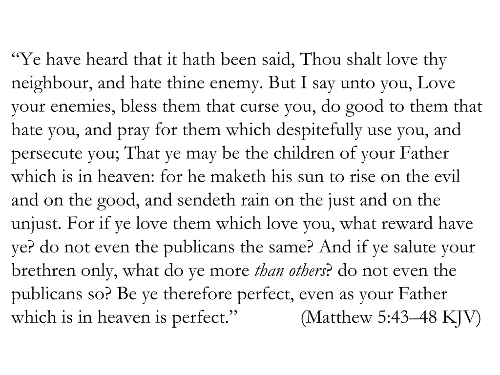 ye have heard that it hath been said thou shalt