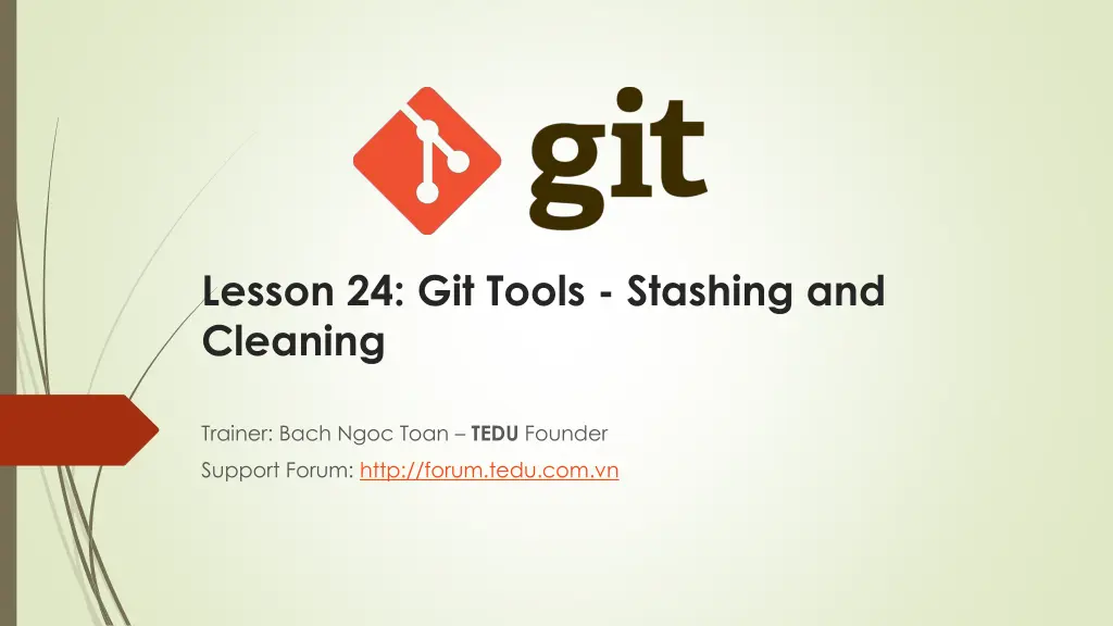 lesson 24 git tools stashing and cleaning
