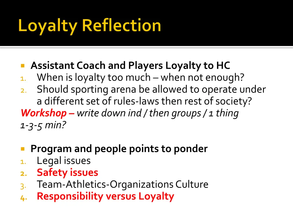 assistant coach and players loyalty to hc 1 when
