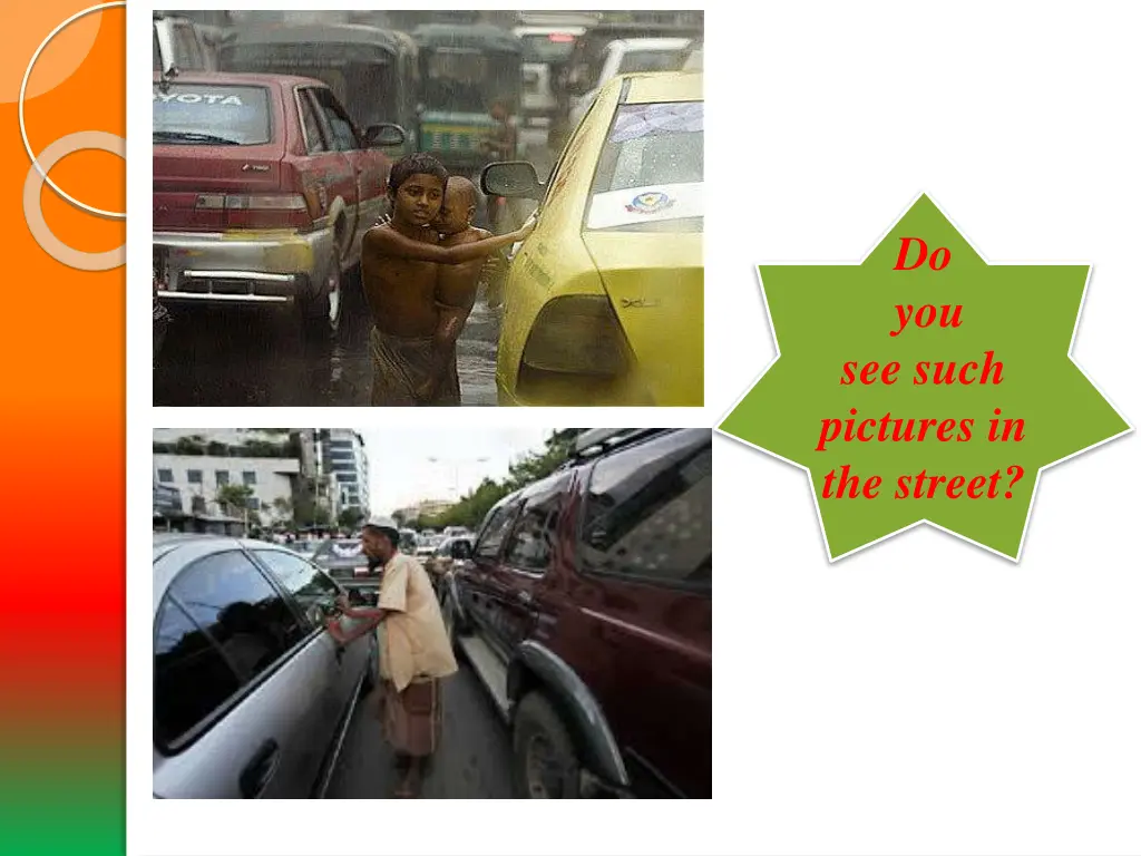 do you see such pictures in the street