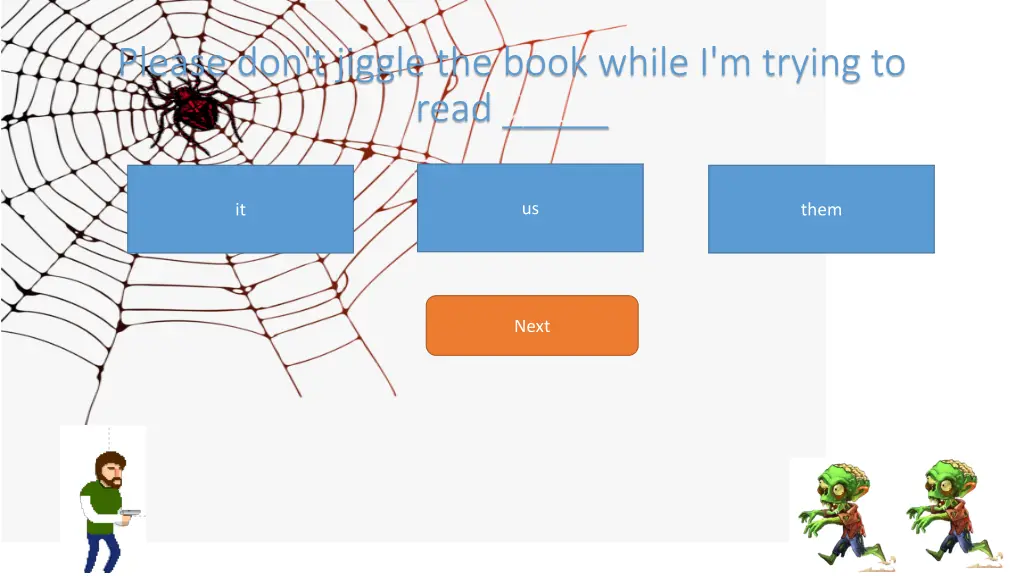 please don t jiggle the book while i m trying